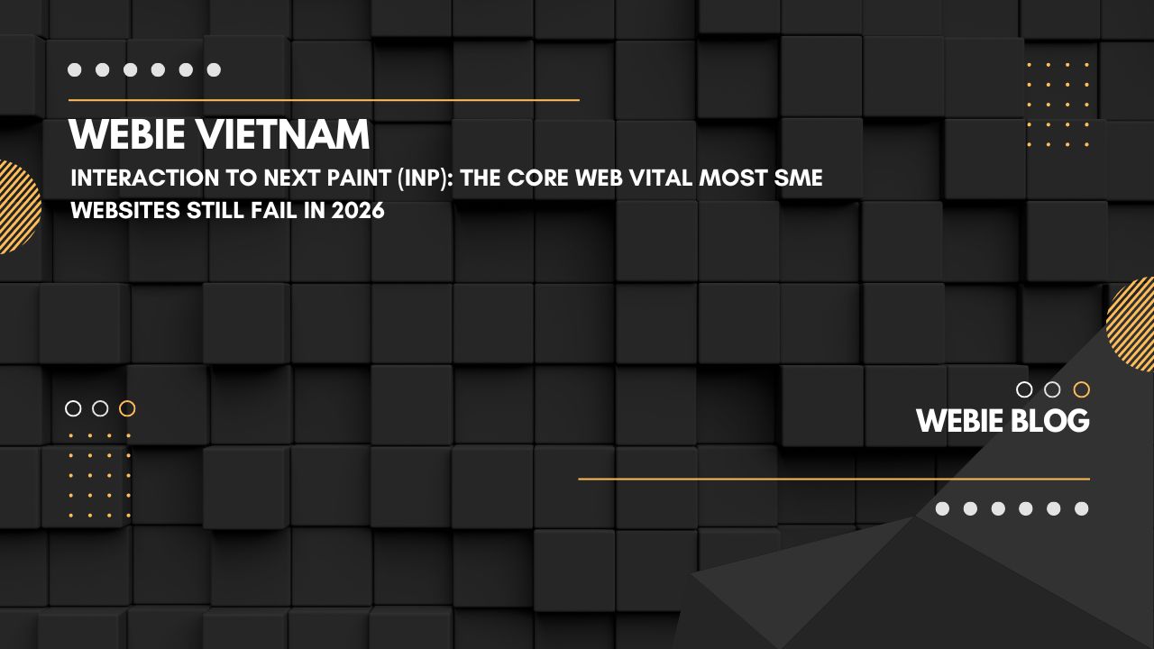 Interaction to Next Paint (INP): The Core Web Vital Most SME Websites Still Fail in 2026