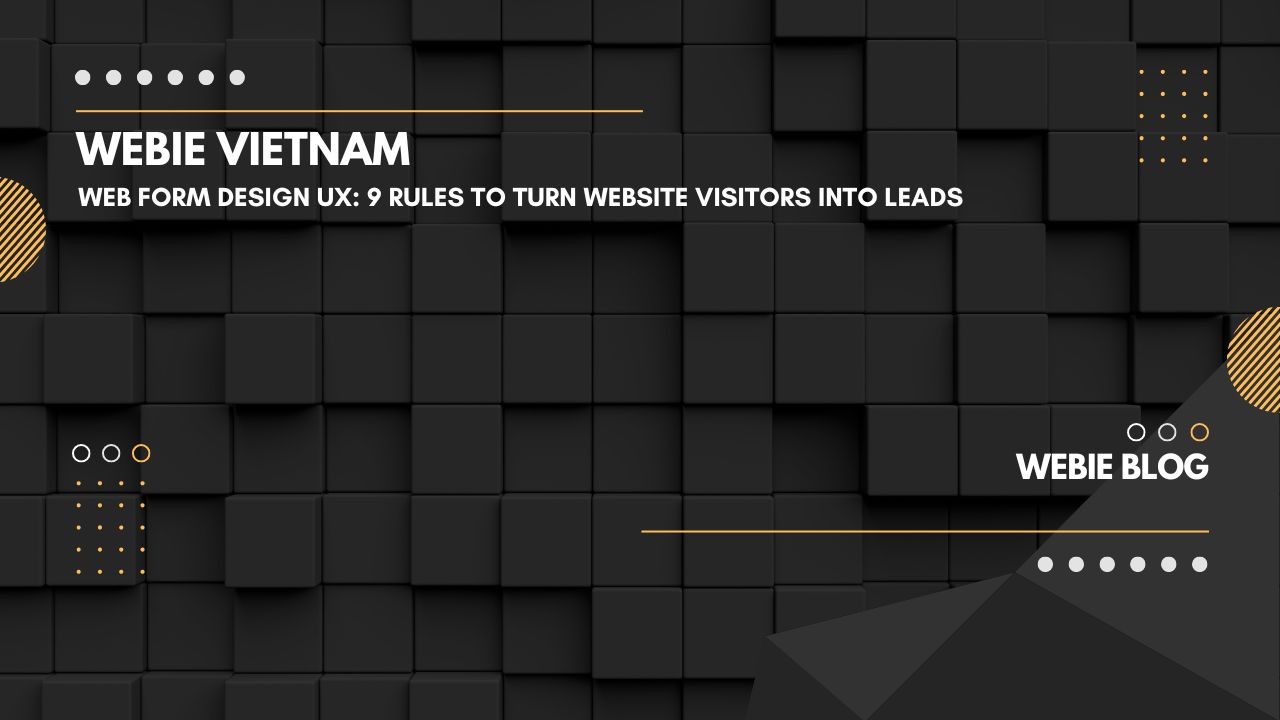 Web Form Design UX: 9 Rules to Turn Website Visitors into Leads