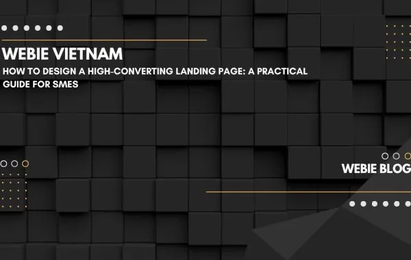High-Converting Landing Page Guide for SMEs | Webie
