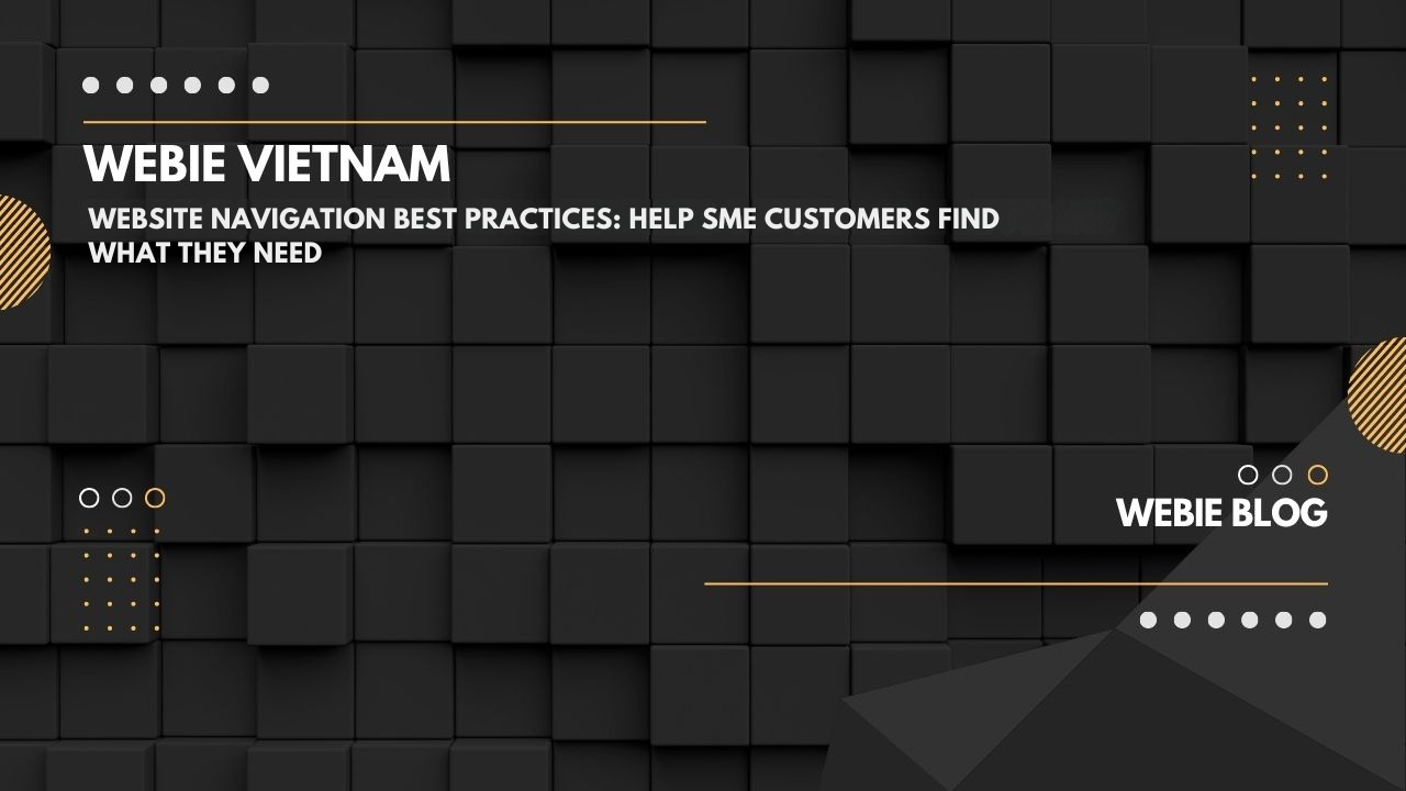 Website Navigation Best Practices: Help SME Customers Find What They Need